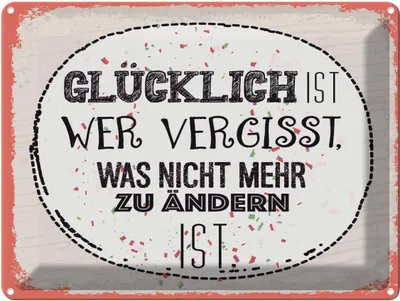 Produktbild von vianmo Blechschild 30x40 cm Glücklich wer vergisst Dekoration Spruch Zitat