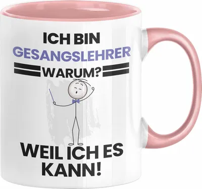 Produktbild von Gesangslehrer Geschenk Tasse Lustiger Spruch Ich Bin Gesangslehrer Warum Weil Ich Es Kann Geschenkidee Bester Gesangslehrer Geburtstag Kaffee-Becher (Rosa)