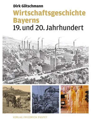 Zdjęcie produktu dla Wirtschaftsgeschichte Bayerns