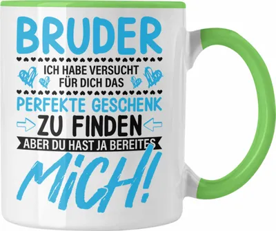 Produktbild von Trendation - Geschenk für Bruder Tasse Geschenkidee von Schwester Lustiger Spruch Geburtstag Bruder (Grün)