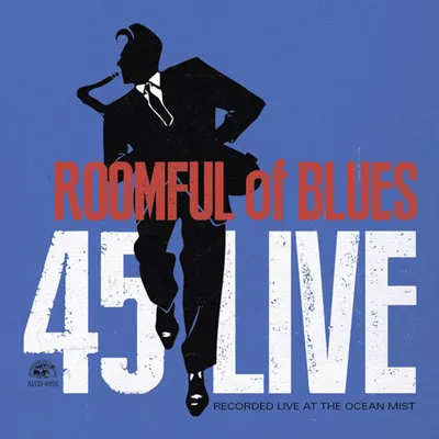 Produktbild von Roomful Of Blues: 45 Live
