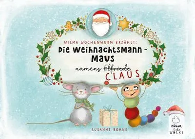 Obrázok produktu pre Wilma Wochenwurm erzählt: Die Weihnachtsmann-Maus namens Claus