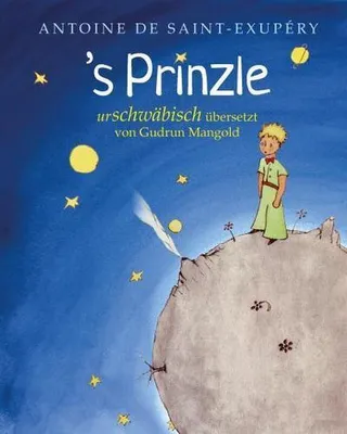 Image de (Der kleine Prinz) / 's Prinzle. Urschwäbisch