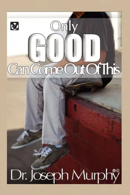 Produktbild von Only Good Can Come Out of This