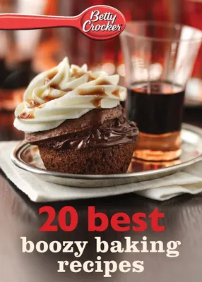 Produktbild von Betty Crocker Best Boozy Baking Recipes