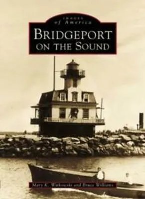 Obrázok produktu pre Bridgeport on the Sound
