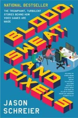 Zdjęcie produktu dla Blood, Sweat, and Pixels