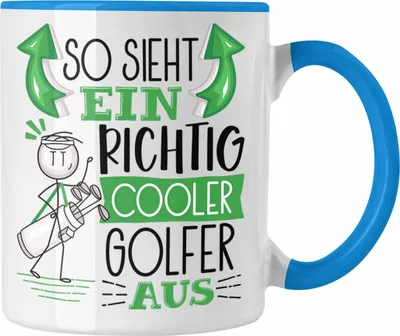 Produktbild von Trendation - Golf-Spieler Tasse Geschenk So Sieht Ein Richtig Cooler Golf-Spieler Aus Geschenkidee Spruch Lustig Becher (Blau)