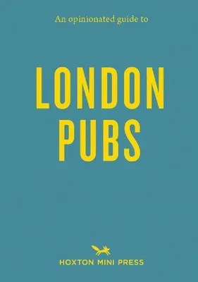 Obrázok produktu pre An Opinionated Guide to London Pubs