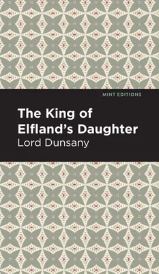 Produktbild von The King of Elfland's Daughter