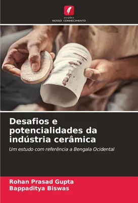 Produktbild von Desafios e potencialidades da indústria cerâmica