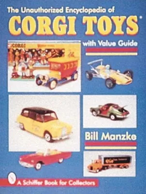 Produktbild von The Unauthorized Encyclopedia of Corgi Toys