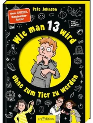 Produktbild von Wie man 13 wird, ohne zum Tier zu werden