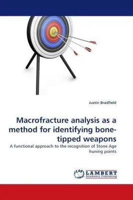 Produktbild von Macrofracture analysis as a method for identifying bone-tipped weapons