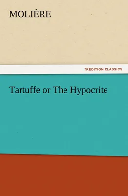 Produktbild von Tartuffe or The Hypocrite