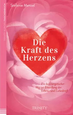 Produktbild von Die Kraft des Herzens