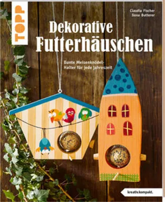 Obrázek produktu pro Dekorative Futterhäuschen (kreativ.kompakt)