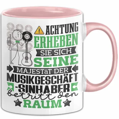 Produktbild von Musikgeschäftsinhaber Geschenk Tasse Lustiger Spruch Erheben Sie Sich Der Musikgeschäftsinhaber Betritt den Raum (Rosa)