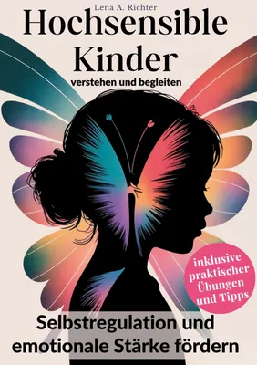 Produktbild von Hochsensible Kinder verstehen und begleiten
