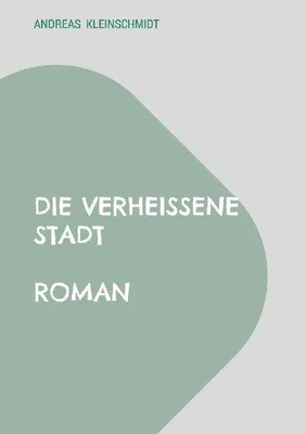 Produktbild von Die verheißene Stadt