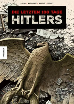 Obrázok produktu pre Die letzten 100 Tage Hitlers