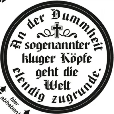 Produktbild von PVC Aufkleber Fun Auto-Applikation Spass-Motive und Sprüche - An der Dummheit... - 303510 - Gr. ca. 5 cm