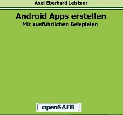Produktbild von Buch: Android Apps erstellen für Smartphones und Tablets – Schritt für Schritt Anleitung