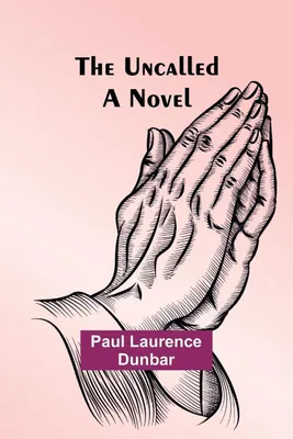 Produktbild von The Uncalled; A Novel