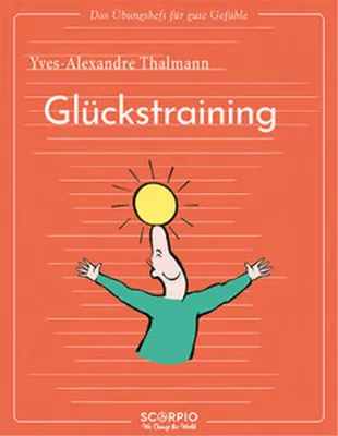 Obrázok produktu pre Das Übungsheft für gute Gefühle – Glückstraining