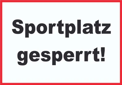 Produktbild von Sportplatz gesperrt Schild A4 (210x297mm)