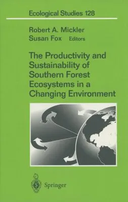 Immagine prodotto di The Productivity and Sustainability of Southern Forest Ecosystems in a Changing Environment