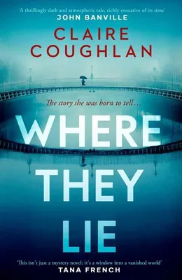Produktbild von Coughlan, C: Where They Lie