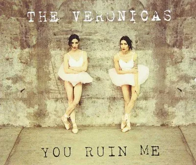 Obrázek produktu pro The Veronicas - You Ruin Me