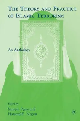 Obrázok produktu pre The Theory and Practice of Islamic Terrorism