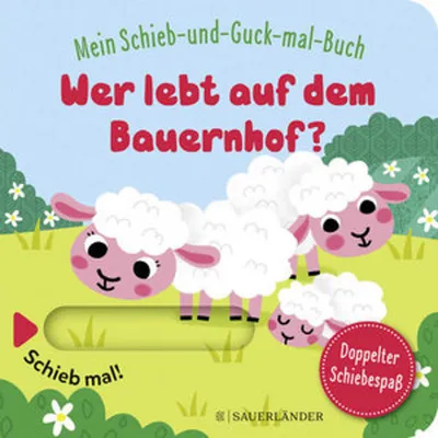 Produktbild von Mein Schieb & Guck-mal-Buch: Wer lebt auf dem Bauernhof?
