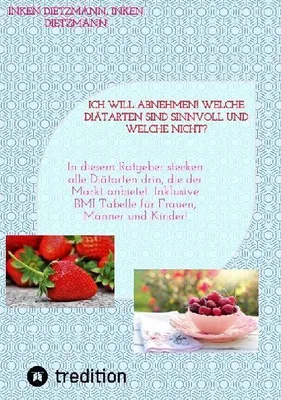 Produktbild von Ich will abnehmen! Welche Diätarten sind sinnvoll und welche nicht?