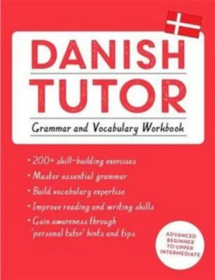 Productafbeelding van Danish Tutor: Grammar and Vocabulary Workbook (Learn Danish with Teach Yourself)