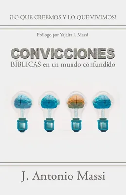 Produktbild von Convicciones Bíblicas En Un Mundo Confundido