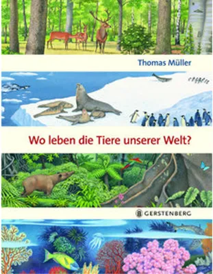 Image de Wo leben die Tiere unserer Welt?
