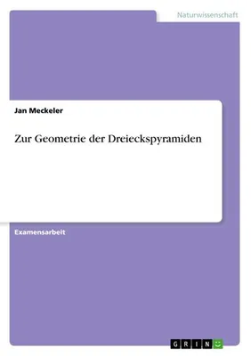 Produktbild von Zur Geometrie der Dreieckspyramiden
