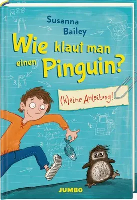 Zdjęcie produktu dla Wie klaut man einen Pinguin? (K)eine Anleitung