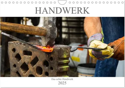 Produktbild von Das Handwerk - Kalender der Arbeit (Wandkalender 2025 DIN A4 quer), CALVENDO Monatskalender