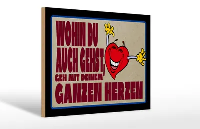 Produktbild von Holzschild Spruch 30x20cm geh mit deinem ganzem Herzen