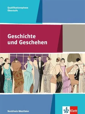 Produktbild von Geschichte und Geschehen Oberstufe. Schülerband Qualifikatinsphase 11./12. Klasse. Ausgabe für Nordrhein-Westfalen