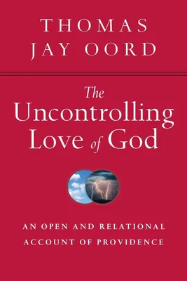 Produktbild von The Uncontrolling Love of God