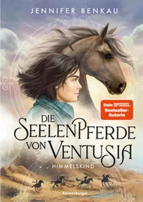 Produktbild von Die Seelenpferde von Ventusia, Band 4 - Himmelskind