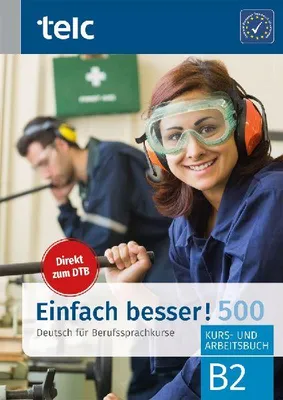 Produktbild von Einfach besser! 500 - Deutsch für Berufssprachkurse B2