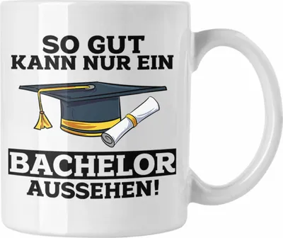 Produktbild von Trendation - Tasse Geschenk Bestandene Bachelor-Prüfung Geschenkidee So Gut Kann Nur Ein Bachelor Aussehen (Weiß)