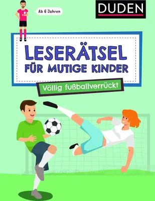 Produktbild von Leserätsel für mutige Kinder - Völlig fußballverrückt - ab 7 Jahren