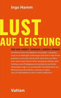 Image de Vahlen Buch: Weg vom Bullshit-Job zum Glücks-Beruf – Neue psychologische Erkenntnisse für Motivation und Talententwicklung